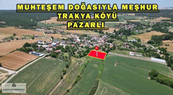 Aden Gayrimenkul'den Doğa Harikası Pazarlıda 245m2 Arsa