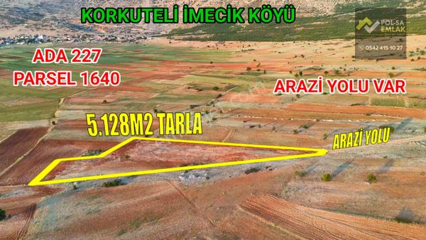 ✅korkuteli✅imecik Köyü ✅satılık 5.128m2 Tarla✅arazi Yolu Var