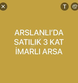 Arslanlı'da Satılık 3 Kat İmarlı Arsa
