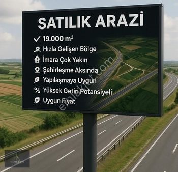 Şehir Yaklaşıyor, Değer Kazanıyor! | 19.000 M² Stratejik Konumda