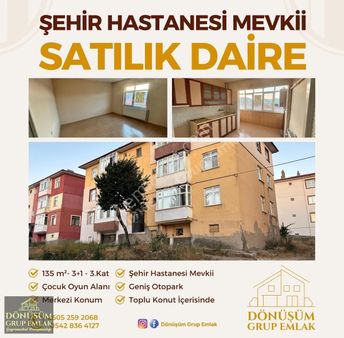 Dönüşüm'den Şehir Hastanesi'ne Yakın 3+1 Satılık Daire