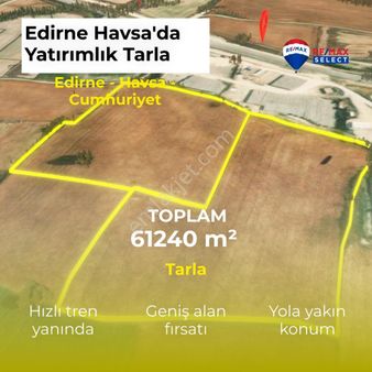 Edirne Havsa' Da Trakya Hızlı Tren Projesine Bitişik 61.240m2 Tarla