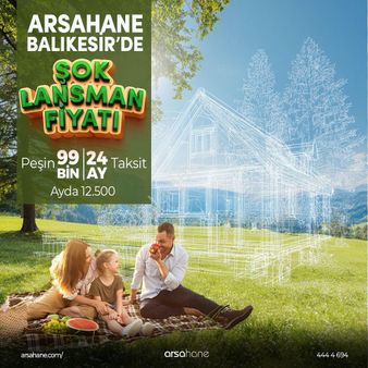 Arsahane'den Balıkesir'de 99.000 Tl Peşin + 24 Ay Vade İmkanı!