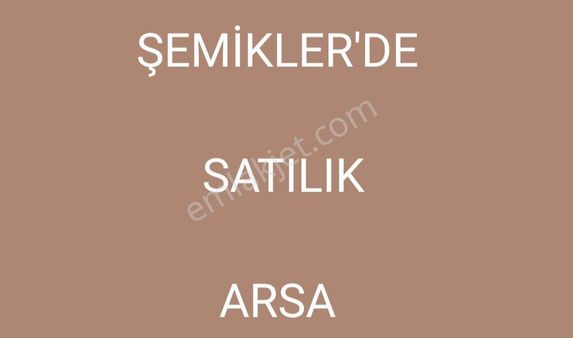 Şemikler'de Satılık 310 M2 Arsa