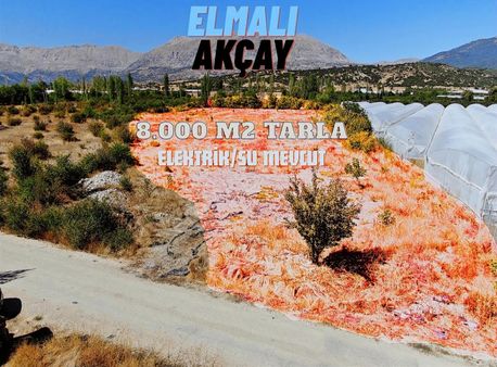 Elmalı Akçay'da 8.000 M2 Tarla