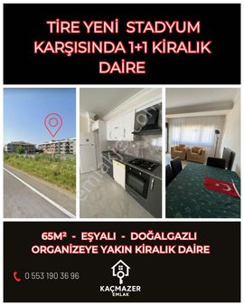 Tire Yeni Şehir Stadyumu Karşısında Kiralık Eşyalı 1+1 Daire 🏡