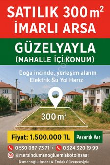 🏡 Satılık 300 M² İmarlı Arsa – Toroslar / Güzelyayla (mahalle İçi Konum)