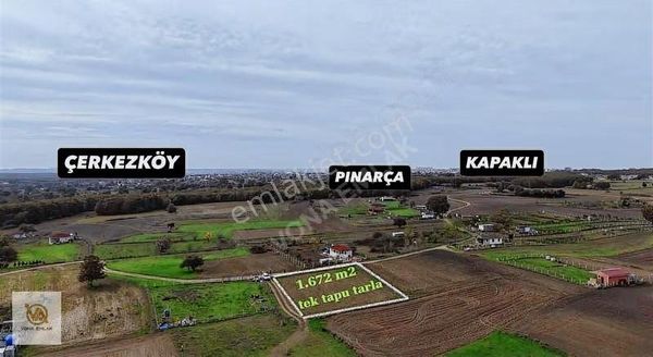 Kapaklı Pınarça Mahallesi 1672 Metre ² Satılık Tek Tapu Tarla