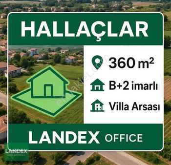 Landex'ten Hallaçlar'da 360m2 B+2 İmarlı Villa Arsası Satılıktır