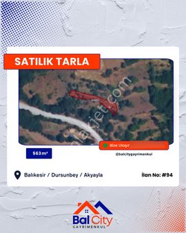 Balcity - Balıkesir Dursunbey Akyayla 'da Arsa Vasfında 563 M² Satılık Tarla