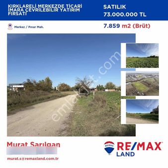Remax Land Kırklareli Merkez Karma Proje Arsası