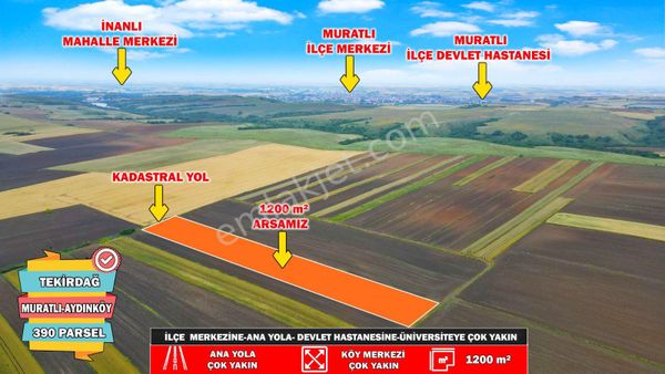  TEKİRDAĞ MURATLI AYDINKÖY'DE SATILIK 1200 METRE YATIRIMLIK TARLA