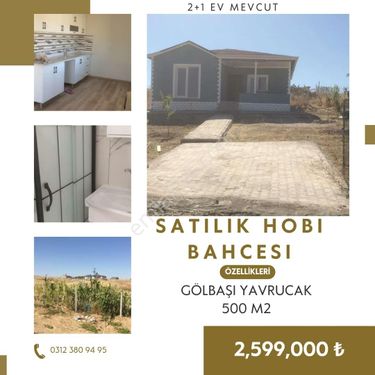  GÖLBAŞI YAVRUCAK 500 M2 2+1 75 M2 EV İLE SATILIK BAHÇE İSMAİL ÇAĞLAR DAN