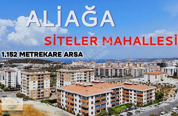 ALİAĞA SİTELER MAHALLESİNDE KÖŞE KONUMLU 1.152 M2 ARSA