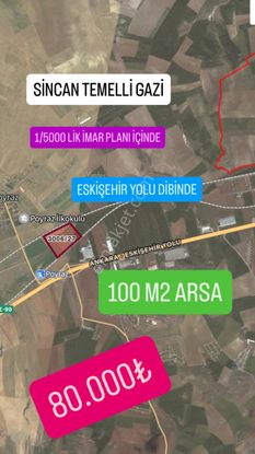 Sincan Temelli Gazi Eskişehir Yoluna Sınır Acil Satılık Arsa