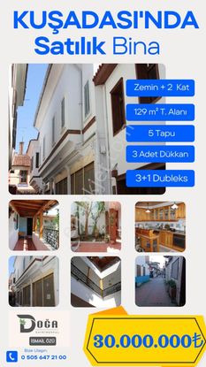 Doğa Gayrimenkul'den Ege Denizi Kıyısı Kuşadasının Merkezinde Kale Çarşısında Satılık 3 Katlı Bina