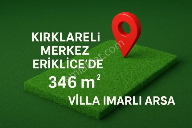Kırklareli Merkez Eriklice De 346 Mt. Villa İmarlı Arsa