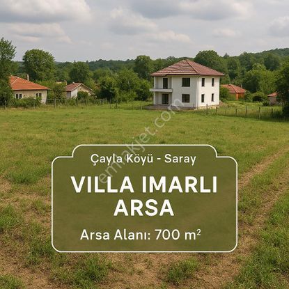 Sahibinden Tekirdağ Saray Çayla Köyü (700 M2) İmarlı Arsa